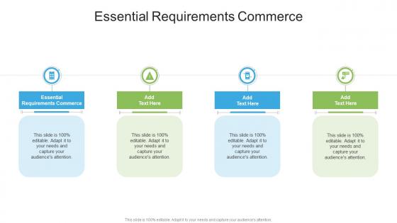 Essential Requirements Commerce In Powerpoint And Google Slides Cpb