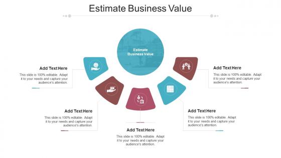 Estimate Business Value In Powerpoint And Google Slides Cpb
