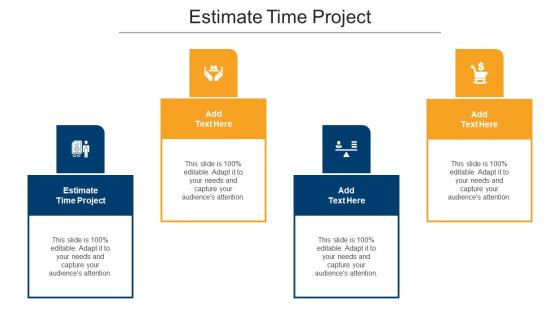 Estimate Time Project Ppt Powerpoint Presentation Styles Ideas Cpb