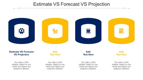 Estimate Vs Forecast Vs Projection Ppt Powerpoint Presentation Inspiration Shapes Cpb