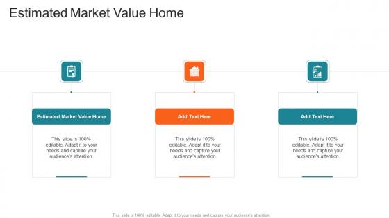 Estimated Market Value Home In Powerpoint And Google Slides Cpb