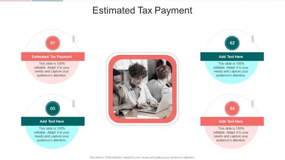 Estimated Tax Payment In Powerpoint And Google Slides Cpb