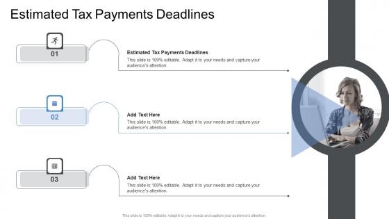 Estimated Tax Payments Deadlines In Powerpoint And Google Slides Cpb