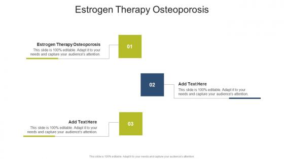 Estrogen Therapy Osteoporosis In Powerpoint And Google Slides Cpb