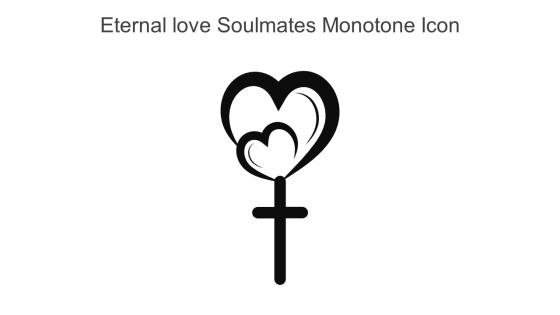Eternal Love Soulmates Monotone Icon In Powerpoint Pptx Png And Editable Eps Format