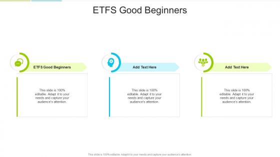 ETFS Good Beginners In Powerpoint And Google Slides Cpb