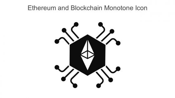 Ethereum And Blockchain Monotone Icon In Powerpoint Pptx Png And Editable Eps Format