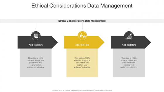 Ethical Considerations Data Management In Powerpoint And Google Slides Cpb
