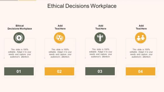 Ethical Decisions Workplace In Powerpoint And Google Slides Cpb