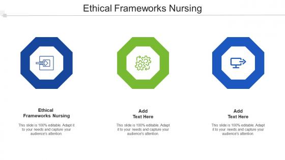 Ethical Frameworks Nursing Ppt Powerpoint Presentation Ideas Microsoft Cpb