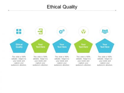 Ethical quality ppt powerpoint presentation professional information cpb