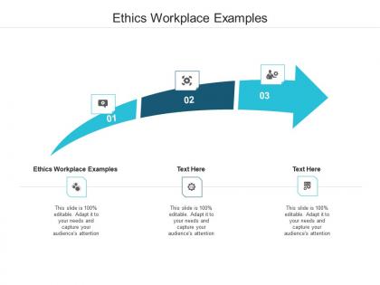 Ethics workplace examples ppt powerpoint presentation model layouts cpb