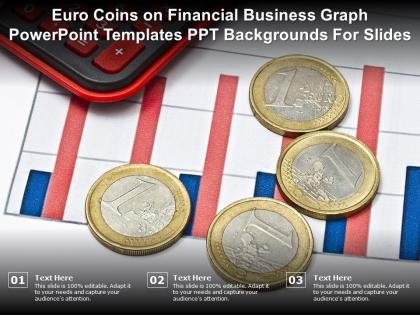 Euro coins on financial business graph powerpoint templates ppt backgrounds for slides