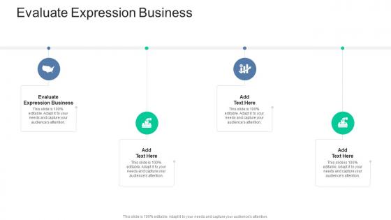 Evaluate Expression Business In Powerpoint And Google Slides Cpb