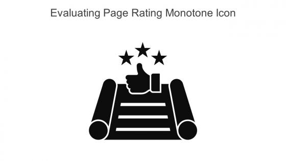 Evaluating Page Rating Monotone Icon In Powerpoint Pptx Png And Editable Eps Format