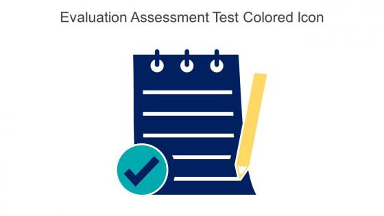 Evaluation Assessment Test Colored Icon In Powerpoint Pptx Png And Editable Eps Format