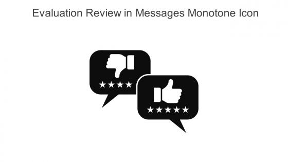 Evaluation Review In Messages Monotone Icon In Powerpoint Pptx Png And Editable Eps Format