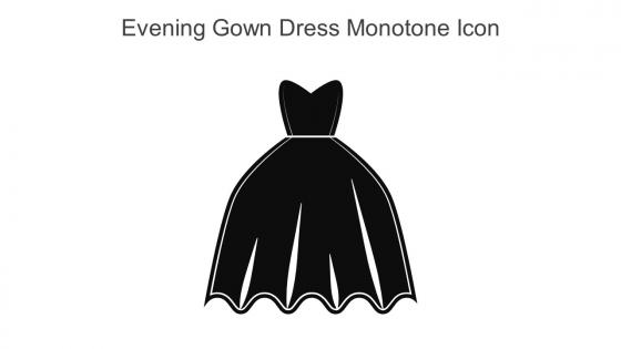 Evening Gown Dress Monotone Icon In Powerpoint Pptx Png And Editable Eps Format