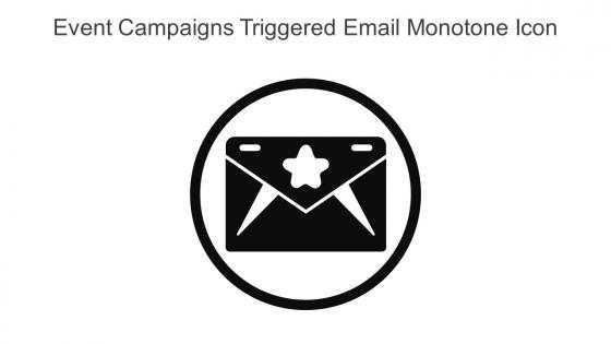 Event Campaigns Triggered Email Monotone Icon In Powerpoint Pptx Png And Editable Eps Format