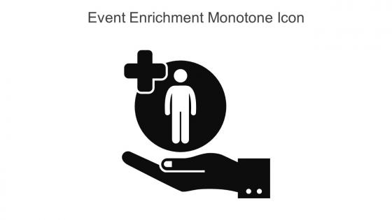 Event Enrichment Monotone Icon In Powerpoint Pptx Png And Editable Eps Format