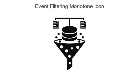 Event Filtering Monotone Icon In Powerpoint Pptx Png And Editable Eps Format