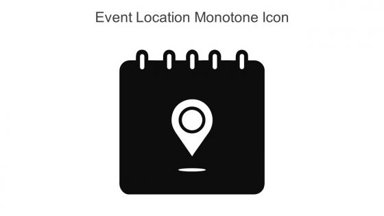 Event Location Monotone Icon In Powerpoint Pptx Png And Editable Eps Format