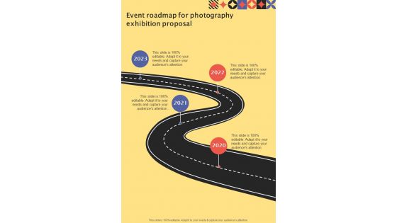 Event Roadmap For Photography Exhibition Proposal One Pager Sample Example Document