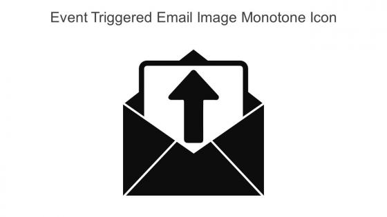 Event Triggered Email Image Monotone Icon In Powerpoint Pptx Png And Editable Eps Format