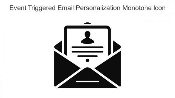 Event Triggered Email Personalization Monotone Icon In Powerpoint Pptx Png And Editable Eps Format