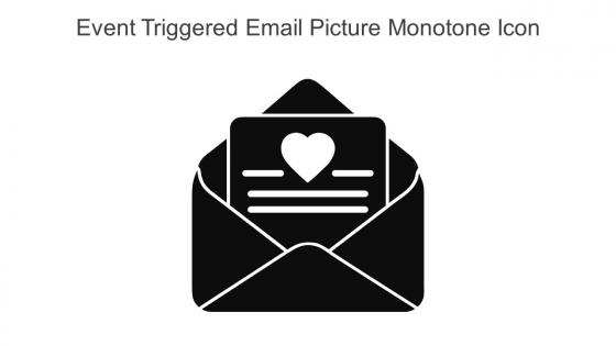 Event Triggered Email Picture Monotone Icon In Powerpoint Pptx Png And Editable Eps Format