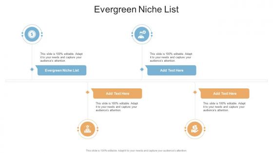 Evergreen Niche List In Powerpoint And Google Slides Cpb