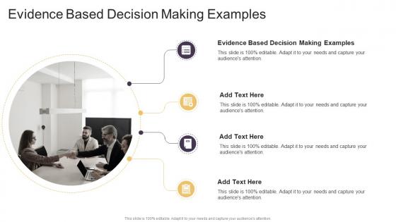Evidence Based Decision Making Examples In Powerpoint And Google Slides Cpb