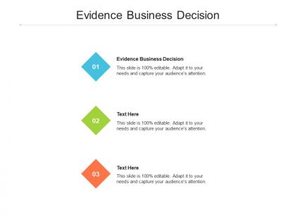 Evidence business decision ppt powerpoint presentation show templates cpb