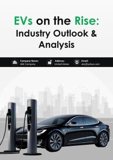 EVs On The Rise Industry Outlook And Analysis Pdf Word Document IR V