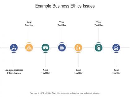 Example business ethics issues ppt powerpoint presentation pictures cpb