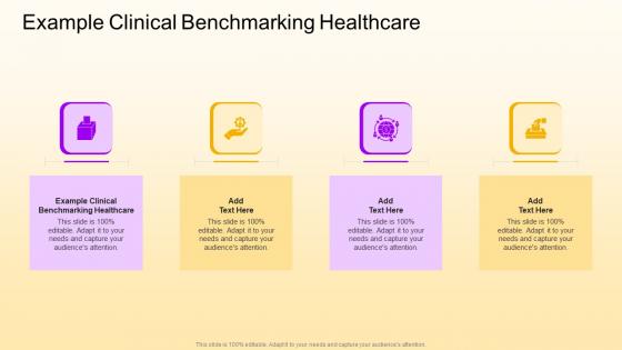 Example Clinical Benchmarking Healthcare In Powerpoint And Google Slides Cpb