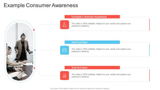 Example Consumer Awareness In Powerpoint And Google Slides Cpb
