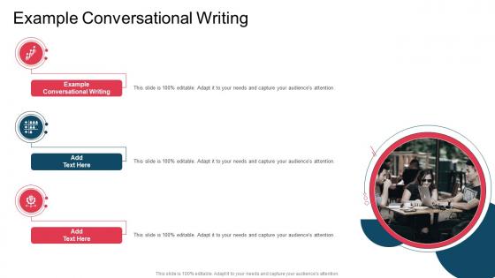 Example Conversational Writing In Powerpoint And Google Slides Cpb