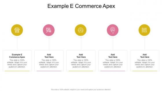 Example E Commerce Apex In Powerpoint And Google Slides Cpb