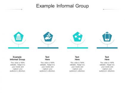 Example informal group ppt powerpoint presentation infographic template layouts cpb