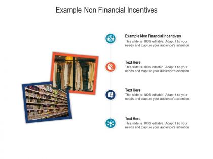 Example non financial incentives ppt powerpoint presentation infographics pictures cpb