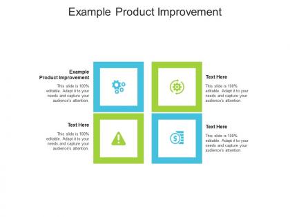 Example product improvement ppt powerpoint presentation tips cpb