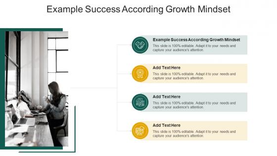 Example Success According Growth Mindset In Powerpoint And Google Slides Cpb