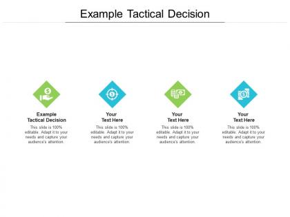 Example tactical decision ppt powerpoint presentation professional model cpb