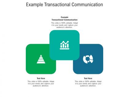 Example transactional communication ppt powerpoint presentation summary background image cpb