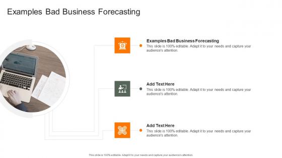 Examples Bad Business Forecasting In Powerpoint And Google Slides Cpb