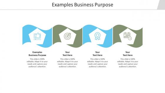 Examples business purpose ppt powerpoint presentation ideas styles cpb