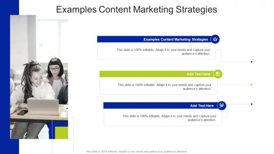Examples Content Marketing Strategies In Powerpoint And Google Slides Cpb