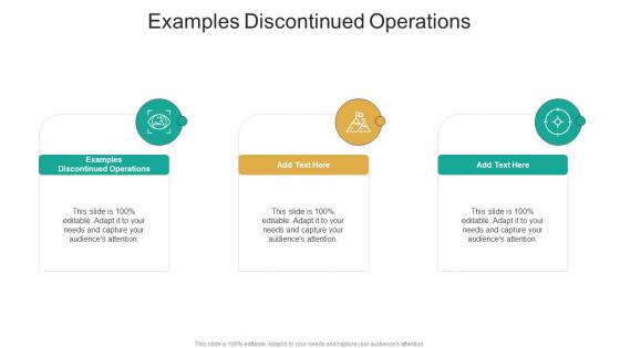Examples Discontinued Operations In Powerpoint And Google Slides Cpb