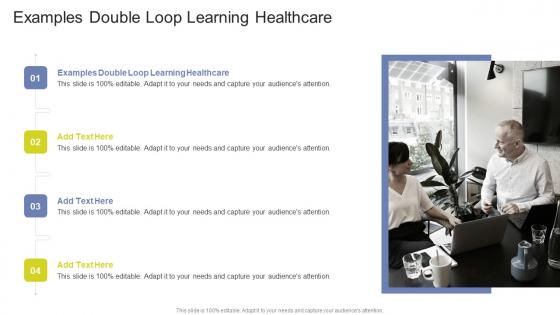 Examples Double Loop Learning Healthcare In Powerpoint And Google Slides Cpb